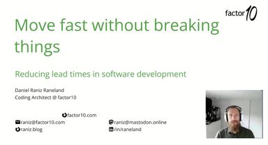 Move fast without breaking things